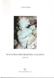 Avino, Scultura e decorazione a Salerno (1688-1745) , Euro 12,00